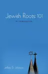 Jewish Roots: 101 cover