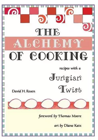 The Alchemy of Cooking cover