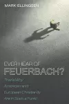 Ever Hear of Feuerbach? cover