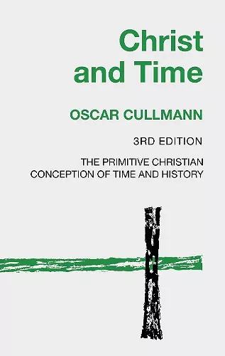 Christ and Time, 3rd Edition cover