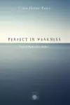 Perfect in Weakness cover