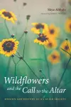 Wildflowers and the Call to the Altar cover