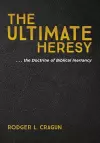 The Ultimate Heresy cover