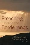 Preaching In/And the Borderlands cover