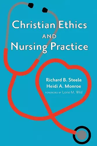 Christian Ethics and Nursing Practice cover