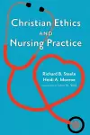 Christian Ethics and Nursing Practice cover