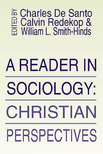 A Reader in Sociology; Christian Perspectives cover