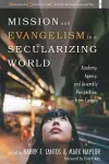 Mission and Evangelism in a Secularizing World cover