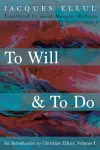 To Will & to Do, Volume One cover