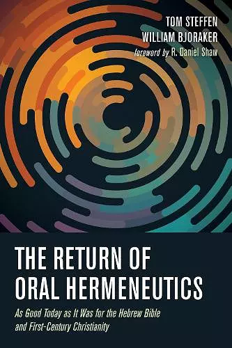 The Return of Oral Hermeneutics cover