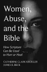 Women, Abuse, and the Bible cover