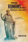 Rereading Romans from the Perspective of Paul's Gospel cover
