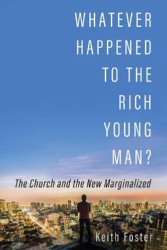 Whatever Happened to the Rich Young Man? cover