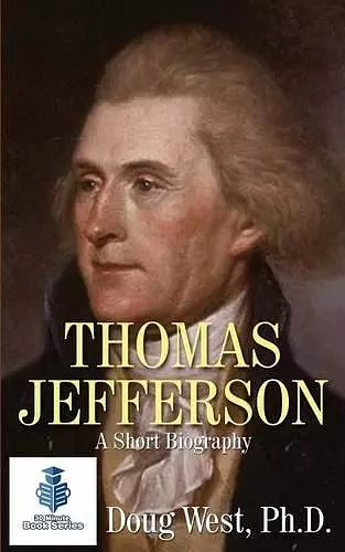 Thomas Jefferson - A Short Biography cover