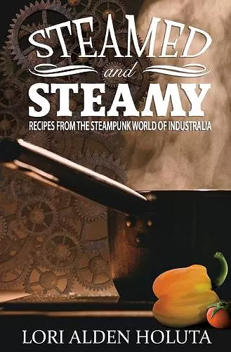 Steamed and Steamy cover