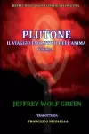 Plutone IL Viaggio Evolutivo Dell'Anima Volume 1 cover