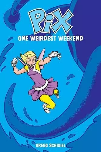 Pix Volume 1: One Weirdest Weekend cover