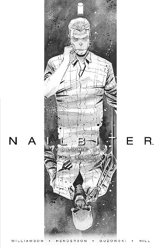 Nailbiter Volume 6: The Bloody Truth cover