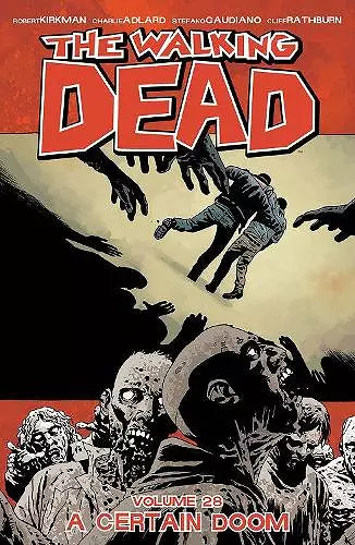 The Walking Dead Volume 28: A Certain Doom cover