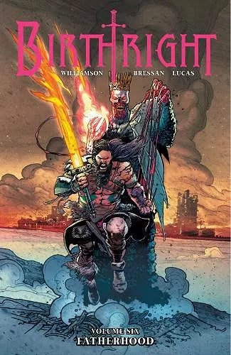 Birthright Volume 6: Fatherhood cover