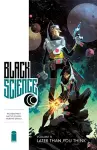 Black Science Volume 8: Later Than You Think cover