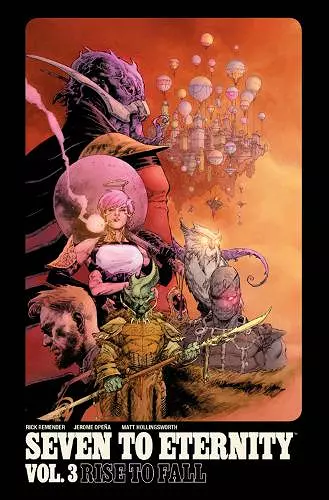 Seven to Eternity Volume 3: Rise to Fall cover