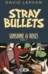 Stray Bullets: Sunshine & Roses Volume 1 cover