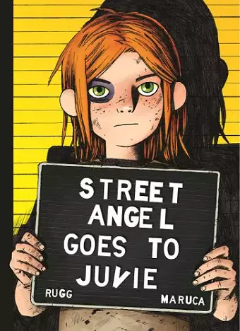 Street Angel Goes to Juvie cover