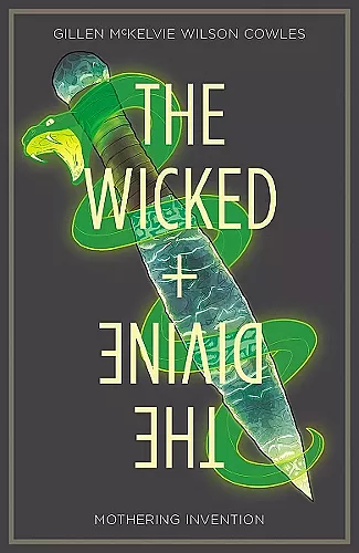 The Wicked + The Divine Volume 7: Mothering Invention cover