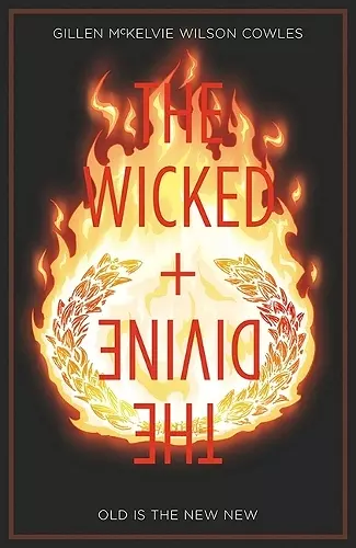 The Wicked + The Divine Volume 8: Old is the New New cover