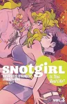 Snotgirl Volume 3: Is This Real Life? cover