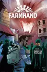 Farmhand Volume 2: Thorne in the Flesh cover