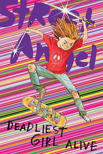 Street Angel: Deadliest Girl Alive cover