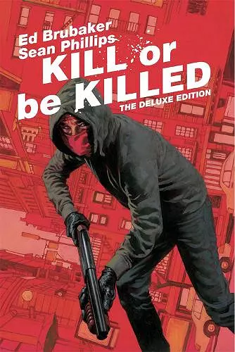 Kill or Be Killed Deluxe Edition cover