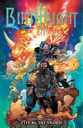 Birthright Volume 8: Live by the Sword cover