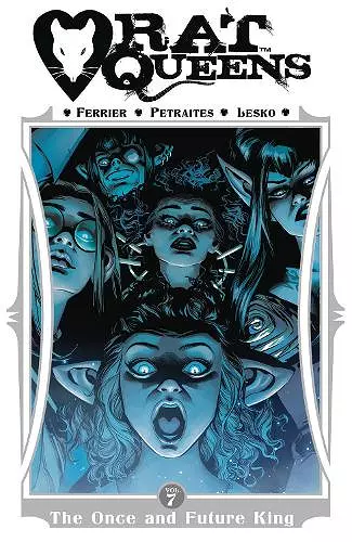 Rat Queens Volume 7: The Once and Future King cover