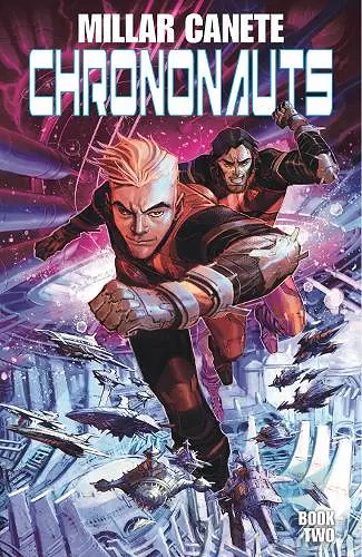 Chrononauts Volume 2: Futureshock cover