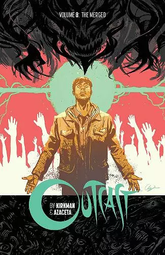 Outcast by Kirkman & Azaceta Volume 8 cover