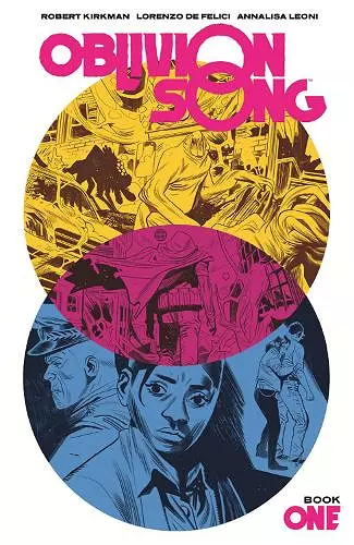 Oblivion Song by Kirkman & De Felici Book 1 cover