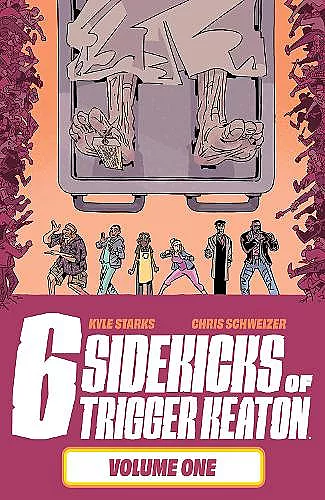 The Six Sidekicks of Trigger Keaton, Volume 1 cover