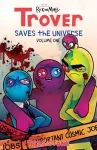 Trover Saves The Universe, Volume 1 cover