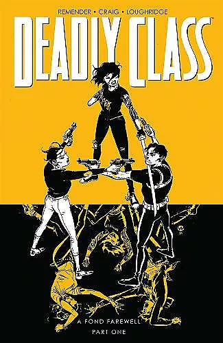 Deadly Class, Volume 11: A Fond Farewell cover