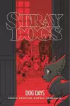 Stray Dogs: Dog Days cover