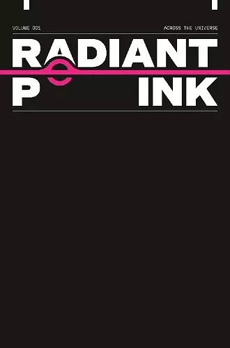 Radiant Pink, Volume 1: A Massive-Verse Book cover