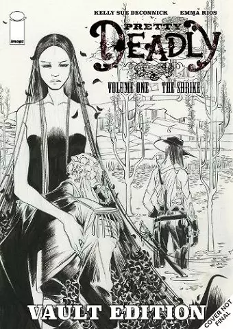 Pretty Deadly: The Shrike Vault Edition cover