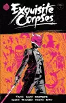 Exquisite Corpses Volume 1 cover
