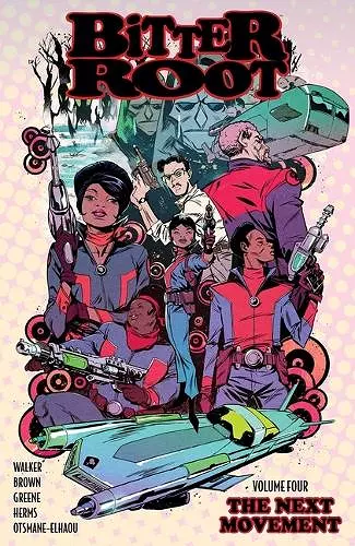 Bitter Root Volume 4: The Next Movement cover