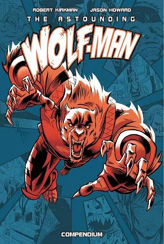 The Astounding Wolf-Man Compendium Vol. 1 cover