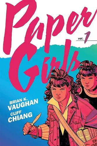 Paper Girls Backpack Edition Vol. 1 cover