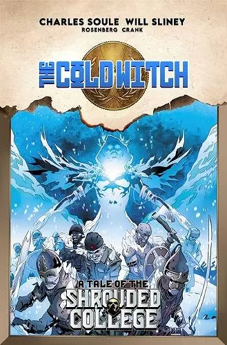 The Cold Witch: A Tale Of The Shrouded College cover